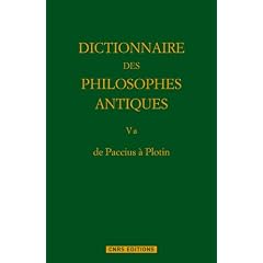 Dictionnaire des philosophes antiques : Volume 5a, 1re partie, de Paccius � Plotin