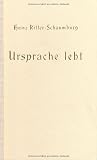 Ursprache lebt! - Heinz Ritter-Schaumburg