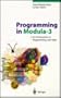 Programming in Modula-3: An Introduction in Programming with Style