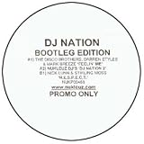 DJ Nation Bootleg Edition Part 1 [12"] [DISC 1] [12" VINYL]