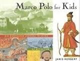 Marco Polo for Kids: His Marvelous Journey to China: 21 Activities