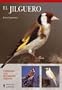 El jilguero/ The Goldfinch (Mascotas/ Pets) (Spanish Edition)