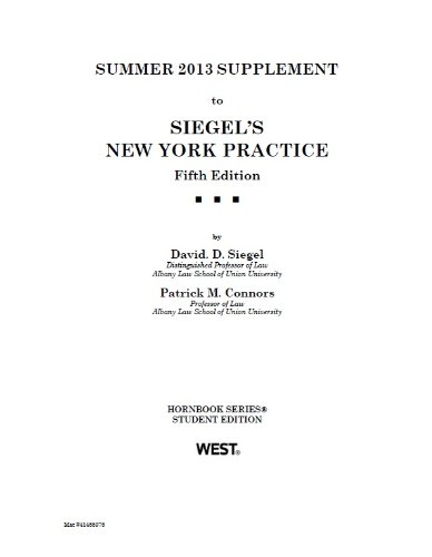New York Practice, 5th, Student Edition, Summer 2013 Supplement (Hornbook Series)