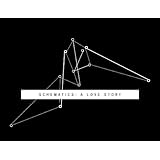 Schematics: A Love Story
