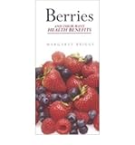 Berries : delicious, nutritious and good for you