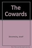 The cowards