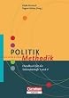 Fachmethodik: Politik-Methodik: Handbuch f�r die Sekundarstufe I und II
