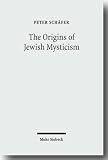The Origins of Jewish Mysticism