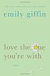 Love the One You're With