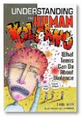 Understanding the Human Volcano: What Teens Can Do About Violence