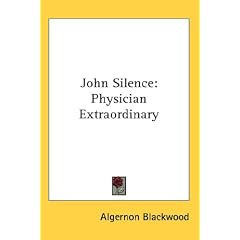 John Silence: Physician Extraordinary
