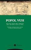 Popol Vuh: Relato maya del origen del mundo y de la vida (Collección Paradigmas, No. 44)