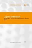 Bild zu: Jugend und Gewalt: Ein Handbuch der Schweizerischen Kriminalpr&auml;vention (SKP)