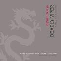 Deadly Viper Character Assassins: A Kung Fu Survival Guide for Life and Leadership