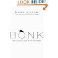 Bonk: The Curious Coupling of Science and Sex