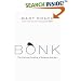 Bonk: The Curious Coupling of Science and Sex
