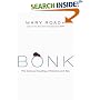 Bonk: The Curious Coupling of Science and Sex