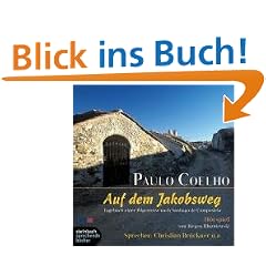 Auf dem Jakobsweg. Tagebuch einer Pilgerreise nach Santiago de Compostela. H�rspiel. 2 CDs