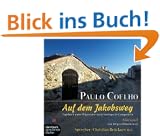 Auf dem Jakobsweg. Tagebuch einer Pilgerreise nach Santiago de Compostela. H�rspiel. 2 CDs