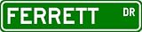 FERRETT Street Sign ~ Personalized Family Lastname Sign ~ Gameroom, Basement, Garage Sign Novelty** ALUMINUM METAL