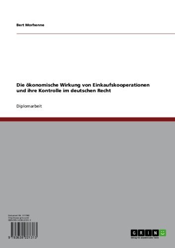 Die ökonomische Wirkung von Einkaufskooperationen und ihre Kontrolle im deutschen Recht (German Edition)