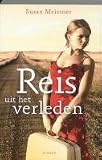 Reis uit het verleden druk 1: roman