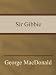 Sir Gibbie (Kindle Edition)
