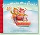 Snow Wonder We're Friends Book (A Story From the Hallmark Holiday Stories)