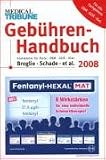 Gebuehren-Handbuch 2008: Kommentar fuer Aerzte, EBM - GOAe - IGeL