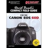CENGAGE David Busch's Compact Field Guide for the Canon EOS 60D - 9781435459960