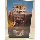 One Pan Gourmet Fresh Food On the Trail