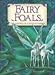 Fairy Foals: The Journal of a Magical Garden