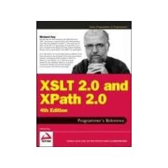 XSLT 2.0 and XPath 2.0 Programmer's Reference