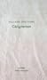 Caligramas / Calligrams (Letras Universales/ Universal Writings) (Spanish Edition)