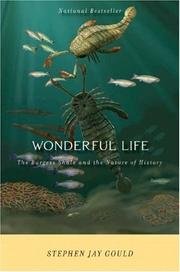 Wonderful Life - The Burgess Shale And The Nature Of History