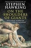 Books : On the Shoulders of Giants: The Great Works of Physics and Astronomy