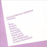Revue Kammerflimmer Kollektief  / Remixed
