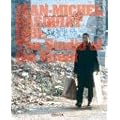 Jean-Michel Basquiat: 1981: the Studio of the Street