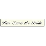 Here Comes the Bride Sign