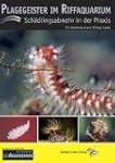 Plagegeister im Riffaquarium: Sch�dli...