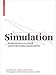 Simulation: Präsentationstechnik und Erkenntnisinstrument (Kontext Architektur / Context Architecture)