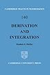 Derivation and Integration (Cambridge Tracts in Mathematics)