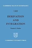 Derivation and Integration (Cambridge Tracts in Mathematics)
