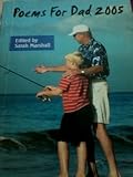 Poems for Dad, 2005