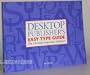 Desktop Publisher's Easy Type Guide: The 150 Most Important Typefaces