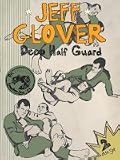 Jeff Glover`s Deep Half Guard