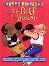 Mr. Biff the Boxer (Wacky Families, 1)