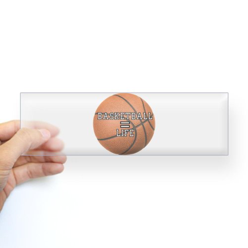 Bumper Sticker Clear Basketball Equals Life