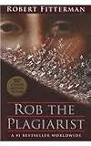 Rob the Plagiarist