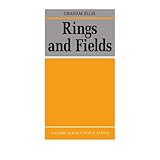 rings and fields oxford science publications